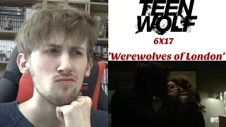 Teen Wolf Season 6 Episode 17 - 'Werewolves of London' Reaction