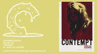 Criterion Creeps Ep. 149: Contempt