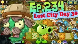 Plants vs. Zombies 2 - Survive on Dave's mold colonies - Lost City Day 30 (Ep.234)