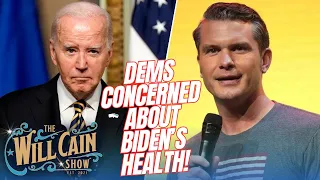 White House pressures Dems about Biden's cognitive decline PLUS, Pete Hegseth | Will Cain Show