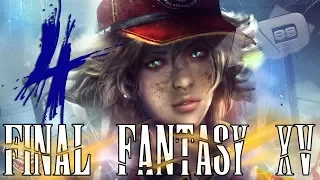 Final Fantasy XV | Серия 4 | Полное прохождение