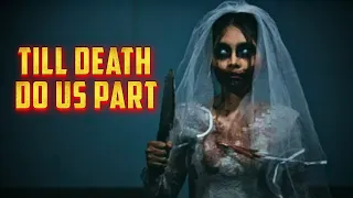 Till Death Do Us Part | Short Horror Film