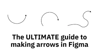 The ULTIMATE guide to making arrows in Figma (2021)