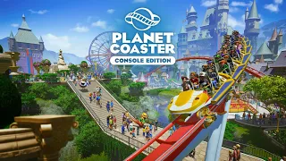 [DECOUVERTE] Je test Planet Coaster Console Edition