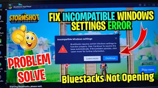 bluestacks incompatible windows settings | How to Fix bluestacks incompatible windows settings 2023