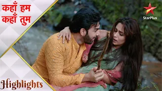 Kahaan Hum Kahaan Tum | Rohit saves Sonakshi's life! - Part 1