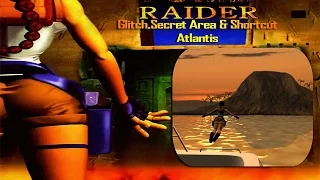 Tomb Raider 1-Glitch,Secret Area & Shortcut-Atlantis