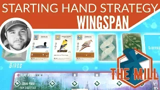 Wingspan: Starting Hand Strategy - The Mill