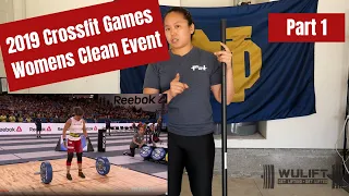 Olympic Lifting Coach Reacts To 2019 CrossFit Games Women's Clean Event - Part 1 I WuLift