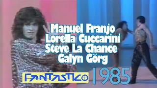 Fantastico 6 ( 1985 )  MEDLEY  Manuel Franjo,  Lorella Cuccarini, Steve La Chance, Galyn Görg