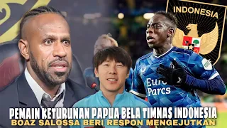 PEMAIN KETURUNAN PAPUA RESMI DINATURALISASI? INI RESPON BERKELAS PEMAIN ASLI PAPUA BOAZ SALOSSA!!!