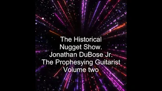 The Historical Nugget Show (Vol. 2)