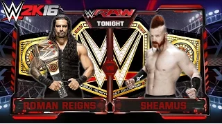 Roman Reigns Vs Sheamus - WWE World Heavyweight Championship - WWE Raw 04/01/16 - WWE 2K16