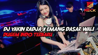 DJ YAKIN (NEW) RADJA X EMANG DASAR WALI!! YAKINKAN CINTAMU KEPADAKU AGAR AKU DAPAT MEMILIKI