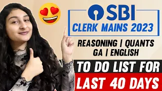 To-Do List for SBI CLERK MAINS✅|| Last 40 Days| Sure Shot Selection🔥|| By Karishma Singh