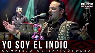 El Indio Lucio Rojas - Yo Soy El Indio | DVD En Vivo Soy Del Monte