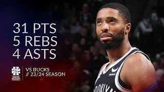 Mikal Bridges 31 pts 5 rebs 4 asts vs Bucks 23/24 season