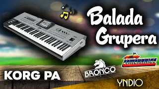 Ritmo Balada Grupera - Temerarios | Bronco | Baby´s 💔  | Korg Pa300 Pa600 Pa700 Pa1000 Pa4x