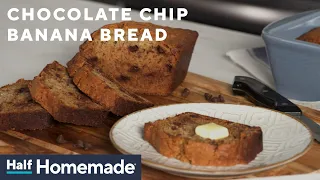 Chocolate Chip Banana Bread | Half-Homemade