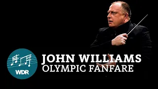 John Williams - Olympic Fanfare and Theme (Live) | WDR Funkhausorchester