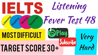 IELTS FEVER LISTENING PRACTICE TEST 48 WITH ANSWERS,28.03.2023,APRIL,MAY IELTS EXAM LISTENING TEST
