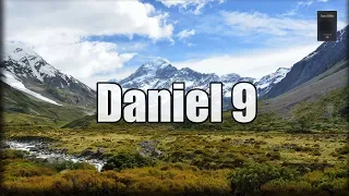 Daniel Capítulo 9: "Oración de Daniel por su pueblo..."