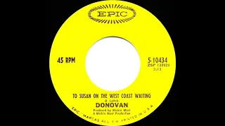 1969 HITS ARCHIVE: To Susan On The West Coast Waiting - Donovan (mono 45)