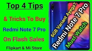 Trick To Buy Redmi Note 7 Pro On Flipkart & Mi Store Flash Sale | Redmi Note 7 Pro kaise kharide