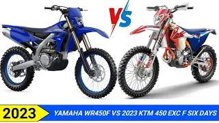 2023 YAMAHA WR450F VS 2023 KTM 450 EXC-F SIX DAYS