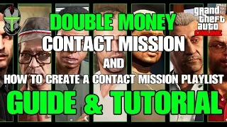 GTA Online DOUBLE MONEY Contact Mission & Playlist Guide