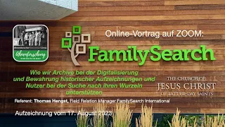 WIE FAMILYSEARCH ARCHIVE BEI DER DIGITALISIERUNG HISTORISCHER AUFZEICHNUNGEN  UNTERSTÜTZT