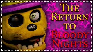 The Return To Bloody Night #1 ГДЕ МИШК ФРЕДД?