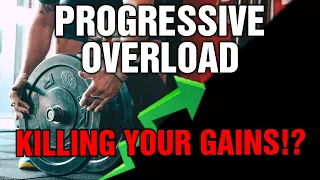 Progressive Overload Is Killing Your Gains || Not Clickbait