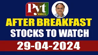 29-04-2024PYT Markets After Breakfast | Trending Stocks | Stocks to Watch | Multi Baggers | PYT