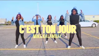 MIKE KALAMBAY- C'EST TON JOUR DANCE VIDEO