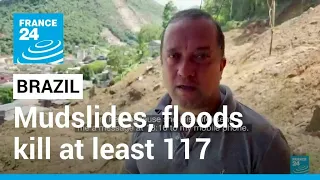 Mudslides and floods kill at least 117 in Brazil's Petropolis • FRANCE 24 English