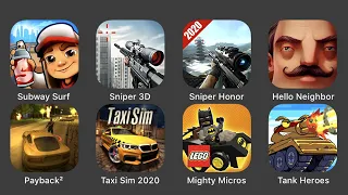 Subway Surfers, Sniper 3D, Sniper Honor, Hello Neighbor, Payback 2, Taxi Sim 2020, Mighty Micros...