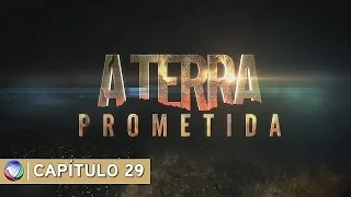 A Terra Prometida - capítulo 29, segunda feira, 15 de Agosto