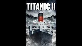 Titanic 2. (2010) Teljes Film Magyarul