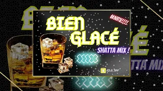 DJ LO  - BIEN GLACÉ // SHATTA MIX 2023