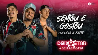 Grupo Deixestar - Sentou e Gostou Feat Caso a Parte (DVD #DeixaEmCasa Ao Vivo)