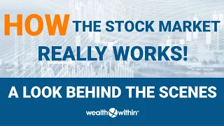 How Does the Stock Market Really Work? A Look Behind the Scenes