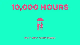 Dan + Shay, Justin Bieber - 10,000 Hours (Audio)