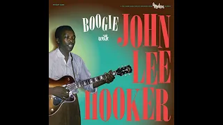 John Lee Hooker - Boogie With John Lee Hooker (Full album)