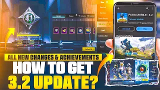 Finally 3.2 Update Is Here | New Events & Achievements | How To Download Pubg Mobile 3.2 Version