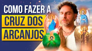 CRUZ DOS ARCANJOS, A INVOCAÇÃO PODEROSA DOS ANJOS GUERREIROS / Daniel Atalla