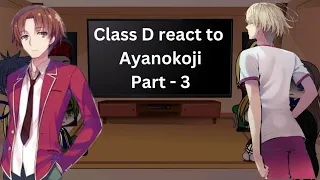 Class D React to Ayanokoji Kiyotaka | Part 3 | Classroom Of The Elite | GCRV | ENG/RUS