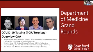 COVID-19 Testing (PCR/Serology) Overview - Stanford Department of Medicine Grand Rounds-15 July 2020