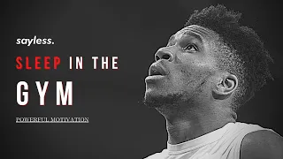 Giannis Antetokounmpo - Sleep In The Gym ᴴᴰ (Motivational Video)