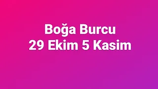 Boğa Burcu 29 Ekim 5 Kasım ❤️#tarotfalı #burçlar #boğaburcu